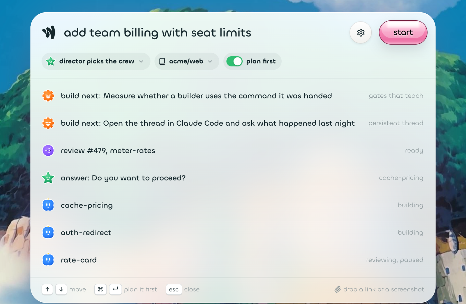 Option+Space from anywhere: a goal typed, the crew, the repository, and what waits on you